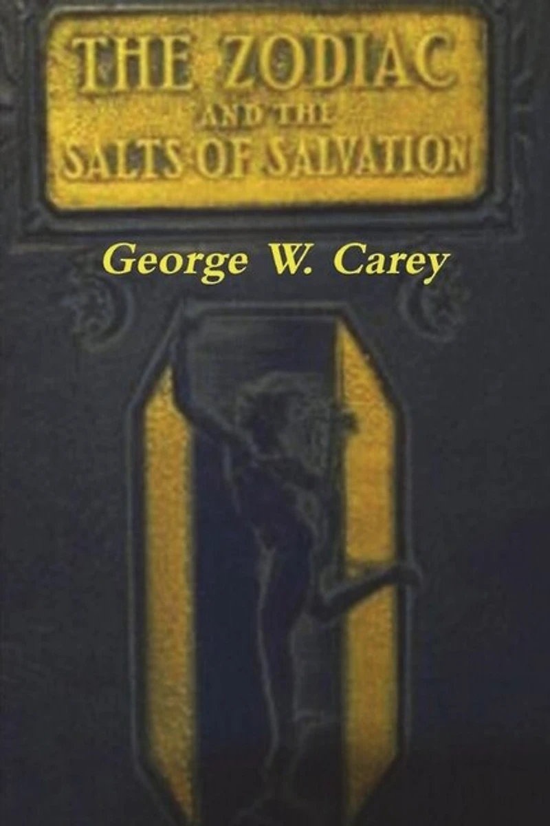 The Zodiac And The Salts Of Salvation: Two Parts