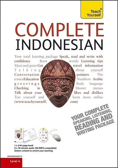 Complete Indonesian Beginner To Intermediate Course: Learn To Read, Write, Speak And Understand A New Language