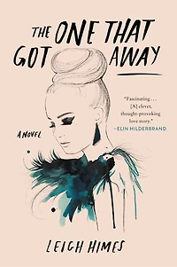 ONE THAT GOT AWAY: A Novel