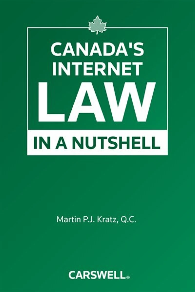 Canada's Internet Law in a Nutshell