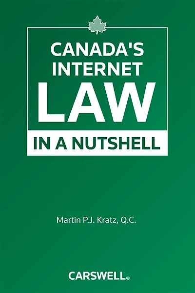 Canada's Internet Law in a Nutshell