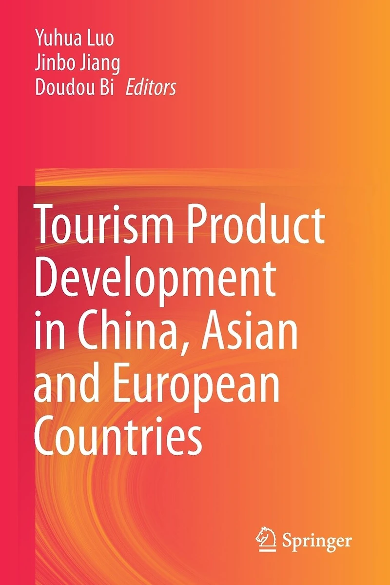 Tourism Product Development China, Asian and European Countries