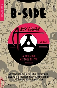 B-Side: A Flipsided History of Pop