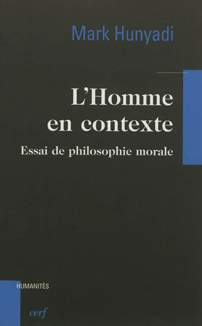L' homme en contexte: essai de philosophie morale