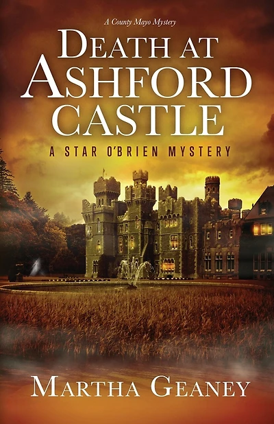 Death at Ashford Castle: A Star O'Brien Mystery: A Star O'Brien Mystery