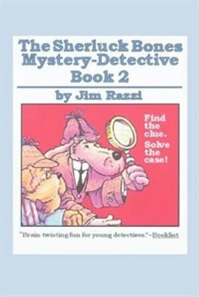 The Sherluck Bones Mystery-Detective Book 2