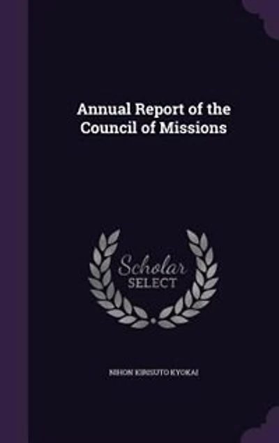 Annual Report of the Council Missions