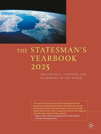 the Statesman's Yearbook 2025: Politics, Cultures and Economies of World