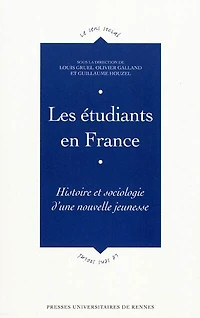 Les étudiants en France: histoire et sociologie d'une nouvelle jeunesse
