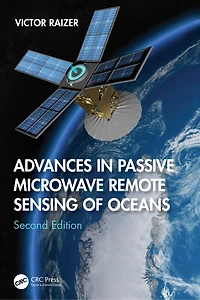 Advances Passive Microwave Remote Sensing of Oceans