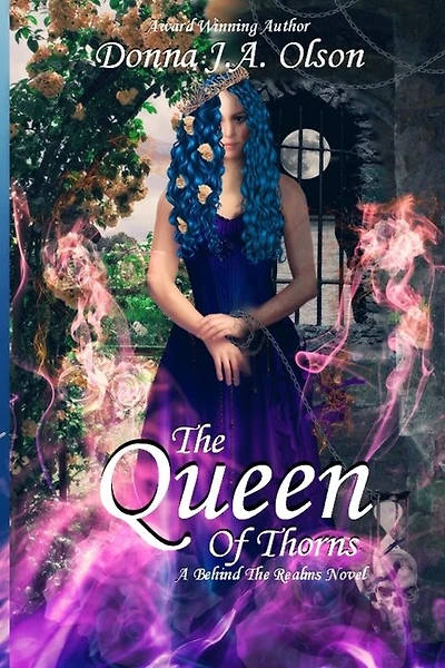 The Queen Of Thorns: A Behind The Realms novel