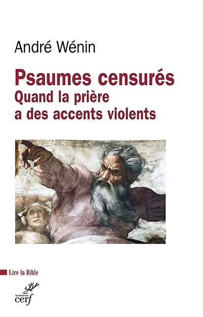 Psaumes censurés: quand la prière a des accents violents