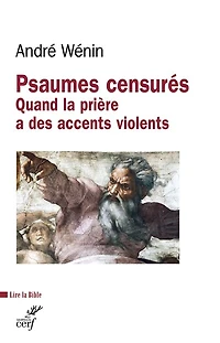 Psaumes censurés: quand la prière a des accents violents