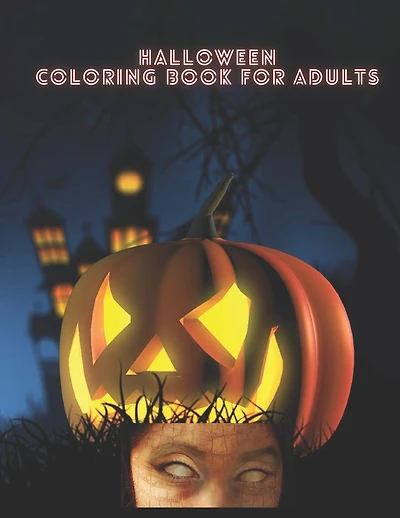 Halloween Coloring Book for Adults: 25 HORROR Designs to Color in large size