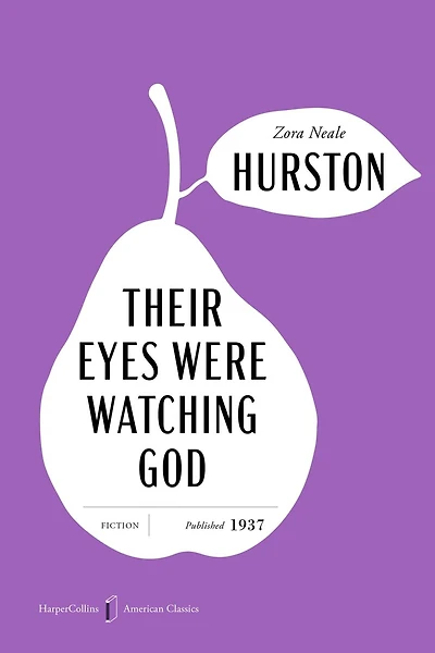 Their Eyes Were Watching God American Classics Edition: A Novel