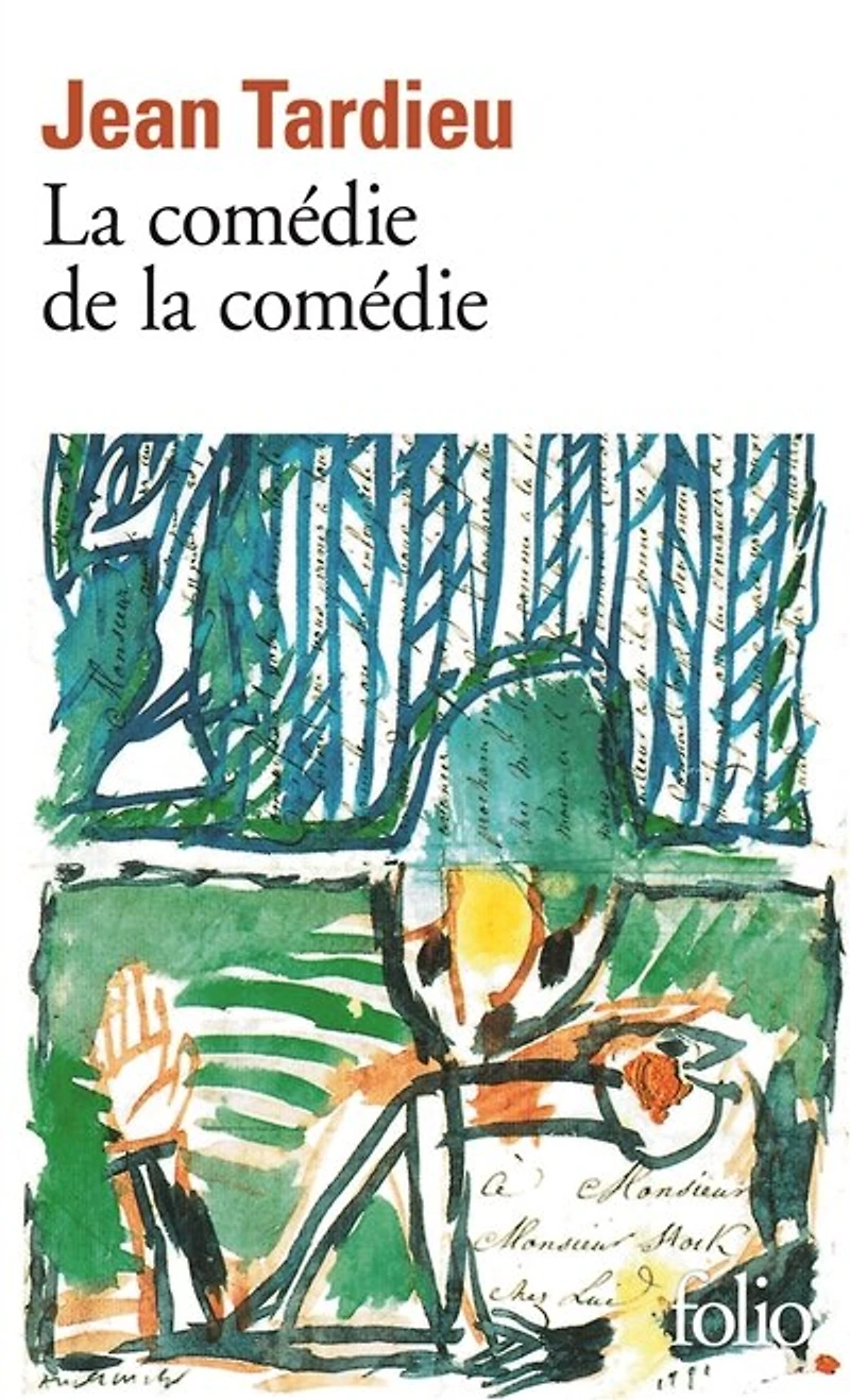 La Comédie de la comédie ; La Comédie des arts ; Poèmes à jouer