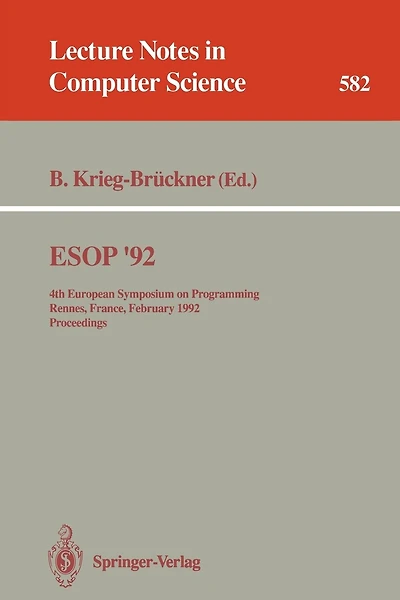 ESOP '92: 4th European Symposium on Programming, Rennes, France, February 26-28, 1992. Proceedings