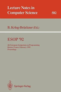 ESOP '92: 4th European Symposium on Programming, Rennes, France, February 26-28, 1992. Proceedings