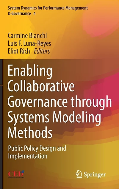 Enabling Collaborative Governance Through Systems Modeling Methods: Public Policy Design And Implementation