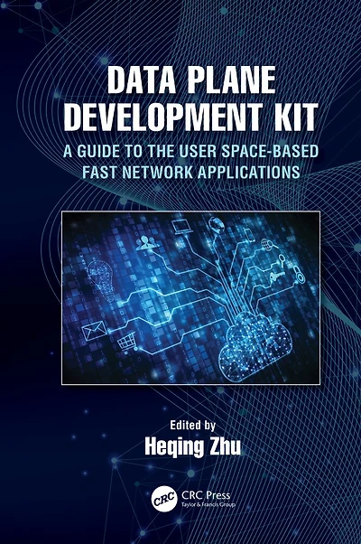 Data Plane Development Kit (DPDK): A Software Optimization Guide to the User Space-Based Network Applications