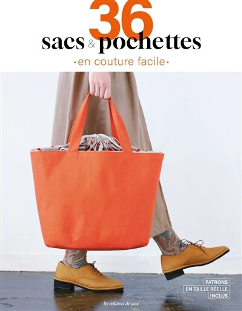 36 sacs & pochettes en couture facile