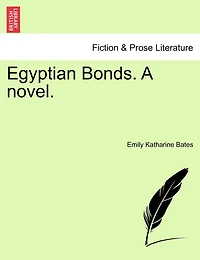Egyptian Bonds: A Novel