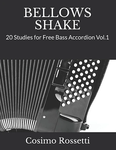 Bellows Shake: 20 Studies for Free Bass Accordion Vol.1