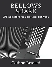 Bellows Shake: 20 Studies for Free Bass Accordion Vol.1