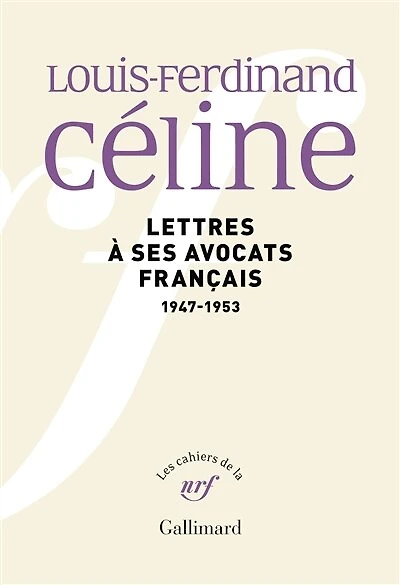 Louis-Ferdinand Céline: lettres à ses avocats français, Albert Naud et Jean-Louis Tixier-Vignancour