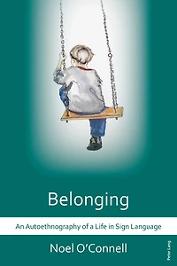 Belonging: An Autoethnography of a Life Sign Language