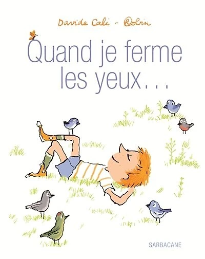Quand je ferme les yeux