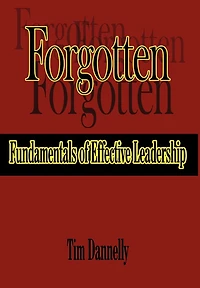 Forgotten Fundamentals of Effective Leadership