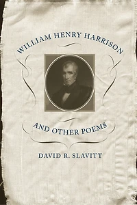 William Henry Harrison and Other Poems