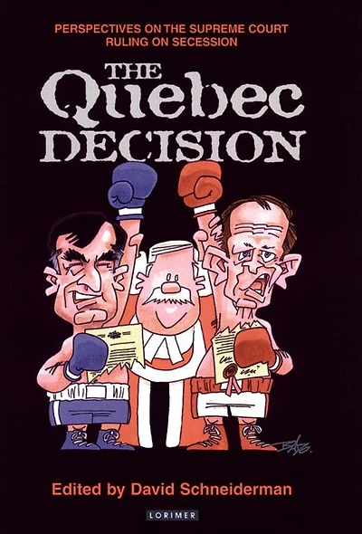 the Quebec Decision: Perspectives on Supreme Court Ruling Secession