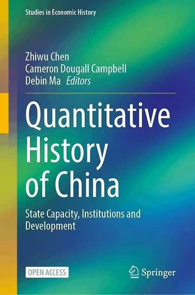 Quantitative History of China: State Capacity, Institutions and Development