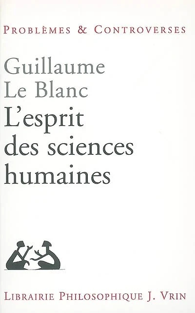 L' esprit des sciences humaines