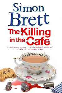 The Killing Café: A Fethering Mystery