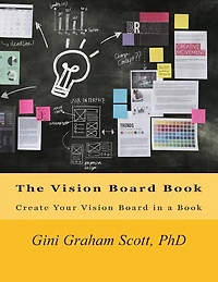 The Vision Board Book: Create Your Vision Board in a Book