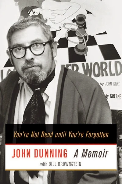 You're Not Dead until Forgotten: A Memoir