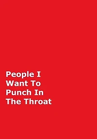 People I Want To Punch The Throat: Black Cover Design Gag Notebook, Journal