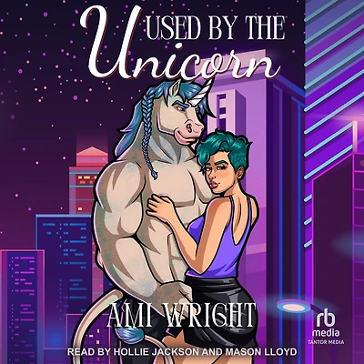 Used by the Unicorn