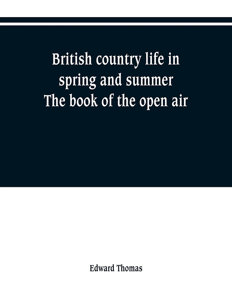 British country life spring and summer; the book of open air