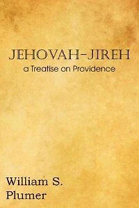 Jehovah-jireh A Treatise On Providence