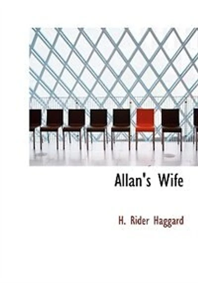 Allan's Wife (Large Print Edition)