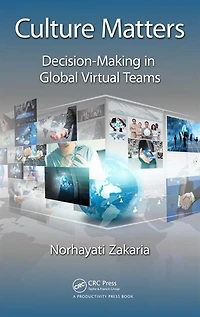 Culture Matters: Decision-Making Global Virtual Teams