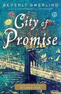 City of Promise: A Novel New York's Gilded Age