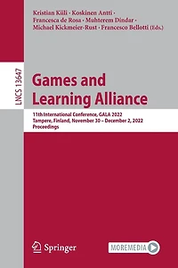 Games and Learning Alliance: 11th International Conference, GALA 2022, Tampere, Finland, November 30 - December 2, Proceedings