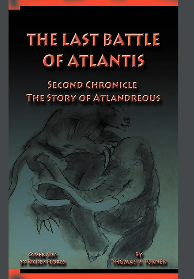 The Last Battle Of Atlantis: Second Chronicle Story Atlandreous
