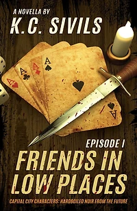 Friends In Low Places: Capital City Characters: Episode 1