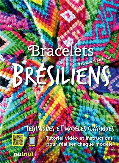 Bracelets brésiliens: techniques et modèles classiques